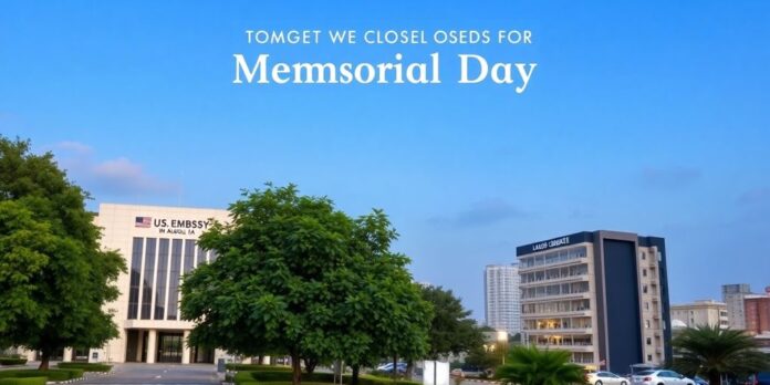US Embassy in Abuja and Lagos Consulate on Memorial Day.